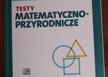 Testy matematyczno - przyrodnicze egazmin gimnazjalny 2016