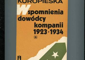 Wspomnienia dowódcy kompanii 1923-1934 - Kuropieska