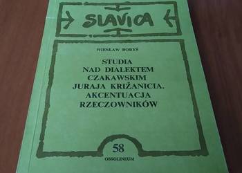 Studia nad dialektem czakawskim Juraja Križanicia Boryś