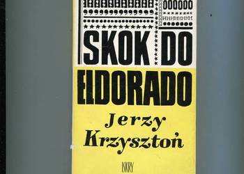Skok do Eldorado - Krzysztoń