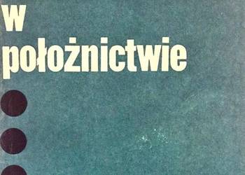 PRAKTYCZNE POŁOŻNICTWO