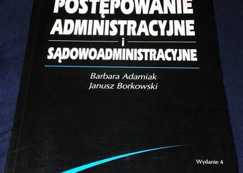 Postępowanie administracyjne i sądowoadministracyjne - Barbara Adamiak