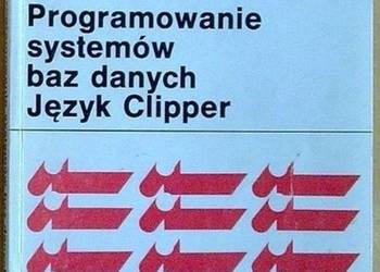 PROGRAMOWANIE SYSTEMÓW BAZ DANYCH JĘZYK CLIPPER