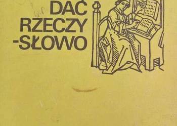Odpowiednie dać rzeczy słowo , Maria Nagajowa