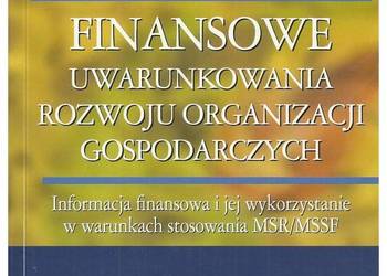 Finansowe uwarunkowania rozwoju organizacji gospodarczych