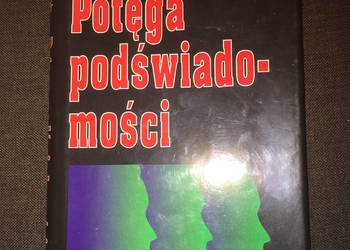 Potęga podświadomości - Joseph Murphy