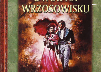 dwór na wrzosowisku - V. Holt.
