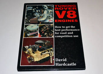 TUNING ROVER V8 ENGINES David Hardcastle