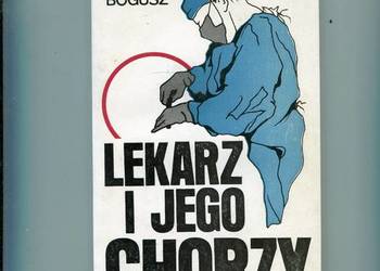 Lekarz i jego chorzy - Bogusz