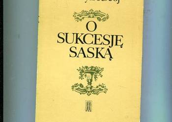 O sukcesję saską - Henryk Kocój