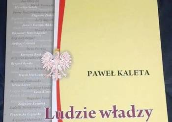 Ludzie władzy Polski niepodległej 1989-2009 - Paweł Kaleta