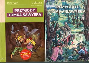 Przygody Tomka Sawyera  - Mark Twain 2 wydania