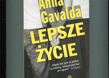 Lepsze życie - Anna Gavalda