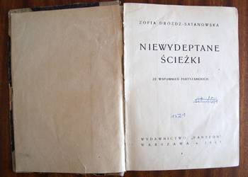 Zofia Dróżdż-Satanowska - Niewydeptane ścieżki - 1947