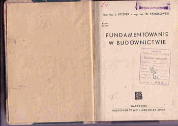 (3951) FUNDAMENTOWANIE W BUDOWNICTWIE – J. KRYSTEK, W. PAWLIKOWSKI