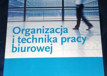 Organizacja i technika pracy biurowej. Branża ekonomiczna - Urszula Łatka