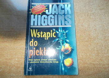 Jack Higgins - Wstąpić do piekła