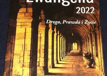 Słowo na każdy dzień. Ewangelia 2022 - Droga, prawa i życie