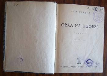 Jan Wiktor - Orka na ugorze - 1947