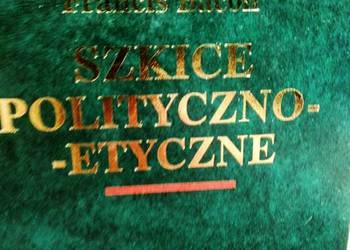 Książki prezenty Szkice polityczno etyczne Bacon unikaty Br