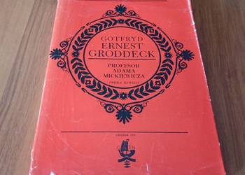 Gotfryd Ernest Groddeck, profesor Adama Mickiewicza próba rewizji Mężyński