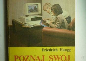 POZNAJ SWÓJ KOMPUTER - FRIEDRICH HAUGG