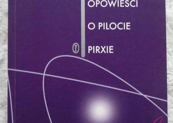 Opowieści o pilocie Pirxie Stanisław Lem