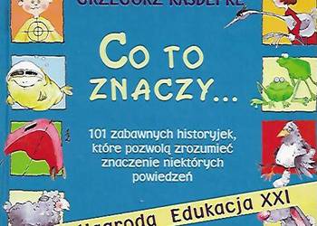 Co to znaczy... - G. Kasdepke.
