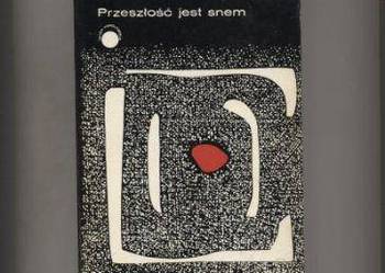 Przeszłość jest snem - Sandemose Przeszłość jest snem - Sandemose
