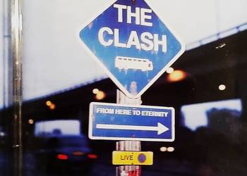 Polecam Album CD THE CLASH – From Here To Eternity Live