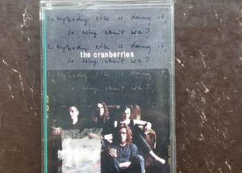 Kaseta The Cranberries- Everybody elese is doing it...