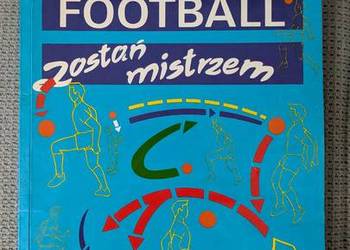 Football - zostań mistrzem