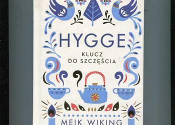 Hygge klucz do szczęścia - Meik Wiking Hygge klucz do szczęścia - Meik Wiking
