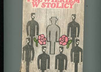 Przed pół wiekiem w stolicy - Kruszewski