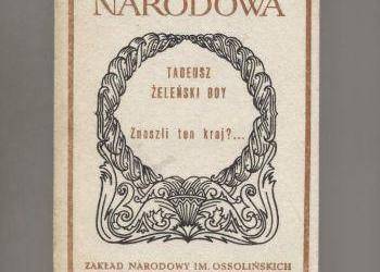 Znaszli ten kraj?...Żeleński Boy