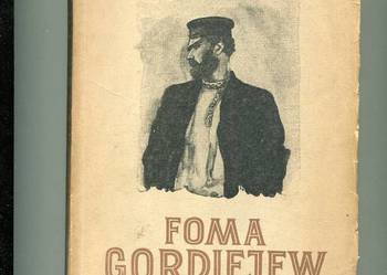 Foma Gordiejew - Maksym Gorki