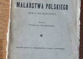 Popularna opowieść o początkach malarstwa polskiego, z 1905 roku