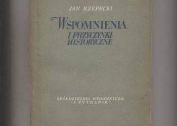 Wspomnienia i przyczynki historyczne - Rzepecki