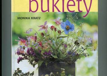 Wiosenne bukiety - Monika Kratz