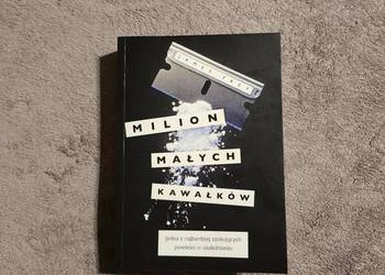 Milion małych kawałków - James Frey