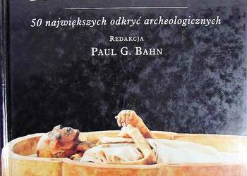 Grobowce, groby i mumie - Paul G. Bahn