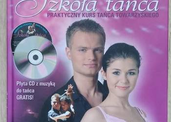Szkoła tańca + CD - K. Cichopek, M. Hakiel