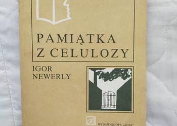 Pamiątka z Celulozy - Igor Newerly Pamiątka z Celulozy - Igor Newerly