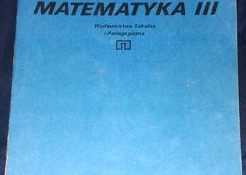 Matematyka 3 Podręcznik do LO i technikum - K.Cegiełka, J. Przyjemski