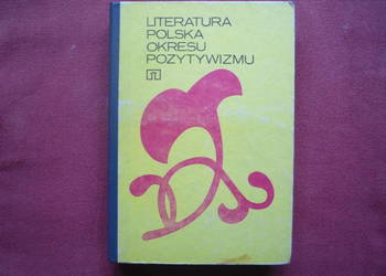 Literatura polska okresu pozytywizmu Nofer-Ładyka Podręcznik