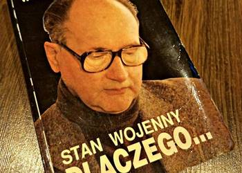 Książka - Stan wojenny Dlaczego... - W. Jaruzelski