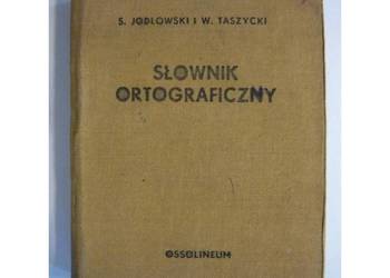 Słownik Ortograficzny i Prawidła Pisowni Polskiej - S.Jodłowski W.Taszycki