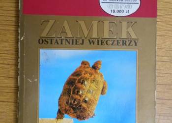 Bernard Noel - Zamek Ostatniej Wieczerzy