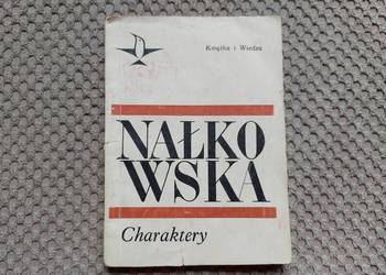 "Charaktery dawne i ostatnie" Zofia Nałkowska