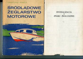 Śródlądowe żeglarstwo motorowe - Tadeusz Adelt